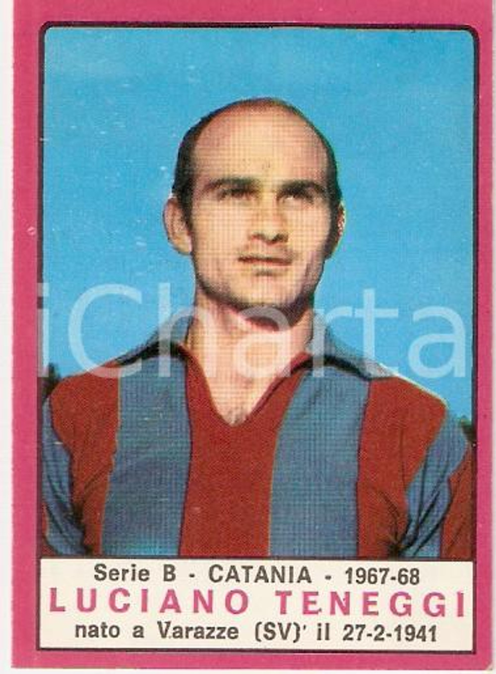 Oggetto da collezione cartaceo PANINI  CALCIATORI 1967  1968 Figurina Luciano TENEGGI Serie B CATANIA 1