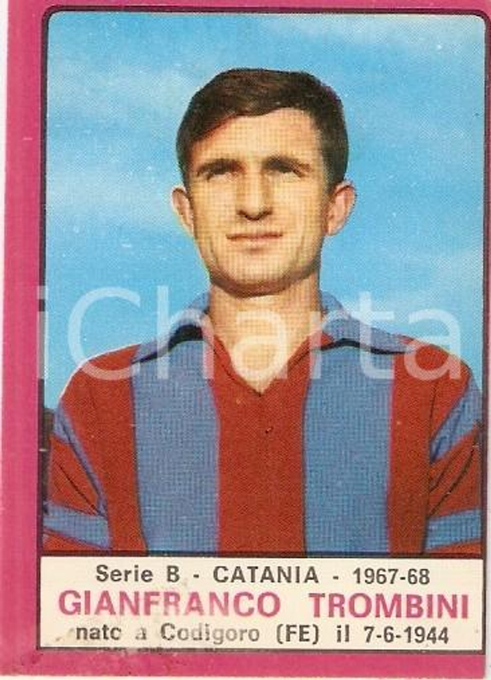 Oggetto da collezione cartaceo PANINI  CALCIATORI 1967  1968 Figurina Gianfranco TROMBINI Serie B CATANIA 1