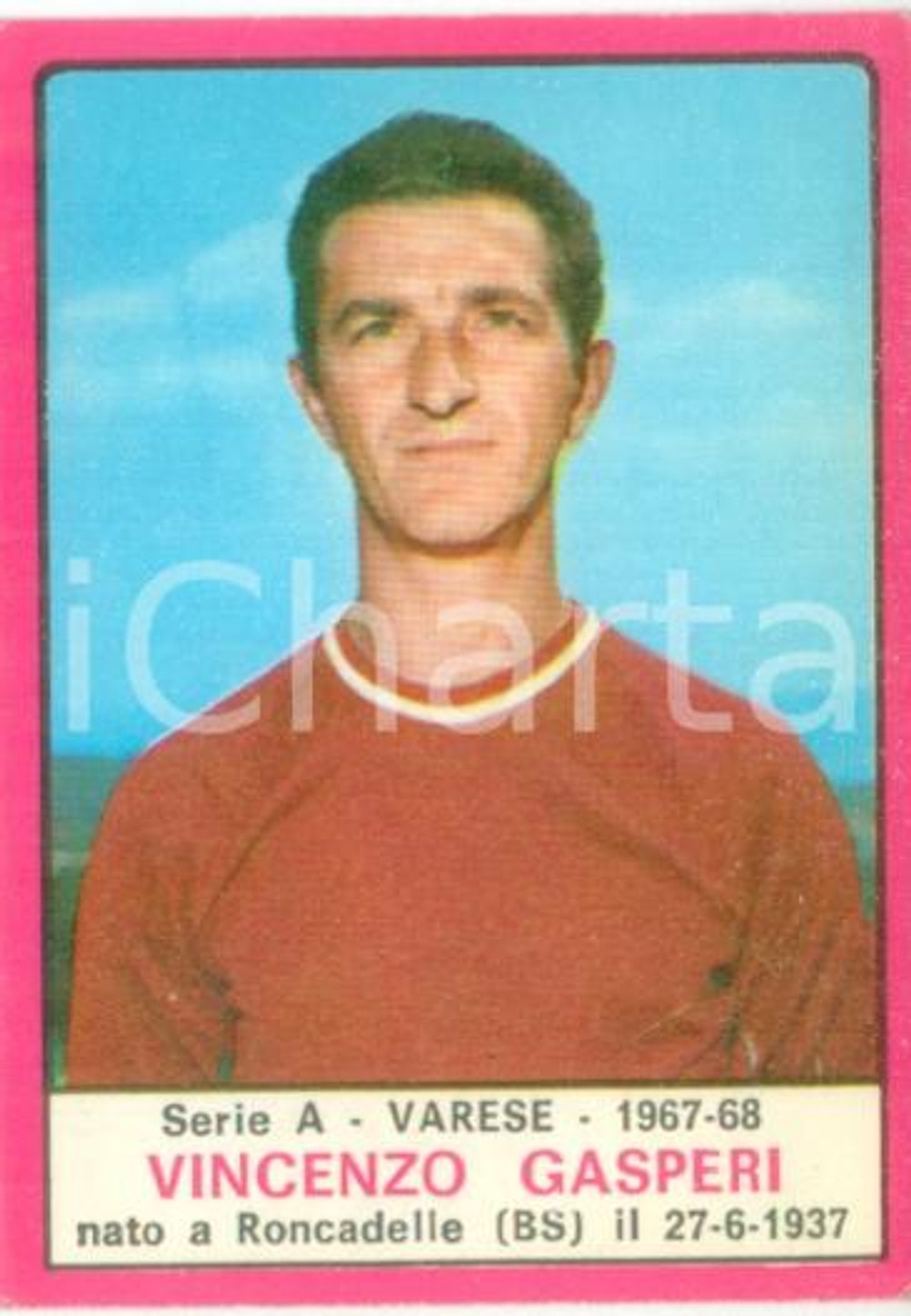 Oggetto da collezione cartaceo PANINI  CALCIATORI 1967  1968 Figurina Vincenzo GASPERI Serie A VARESE 1