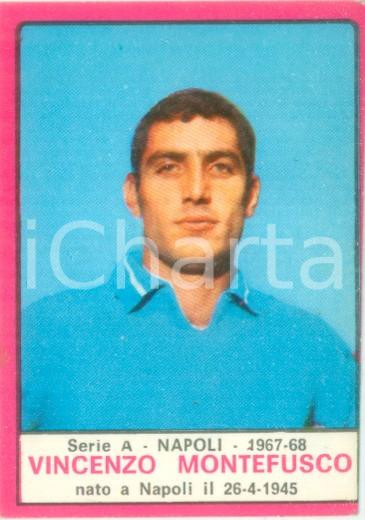 Oggetto da collezione cartaceo PANINI  CALCIATORI 1967  1968 Figurina Vincenzo MONTEFUSCO Serie A NAPOLI 1
