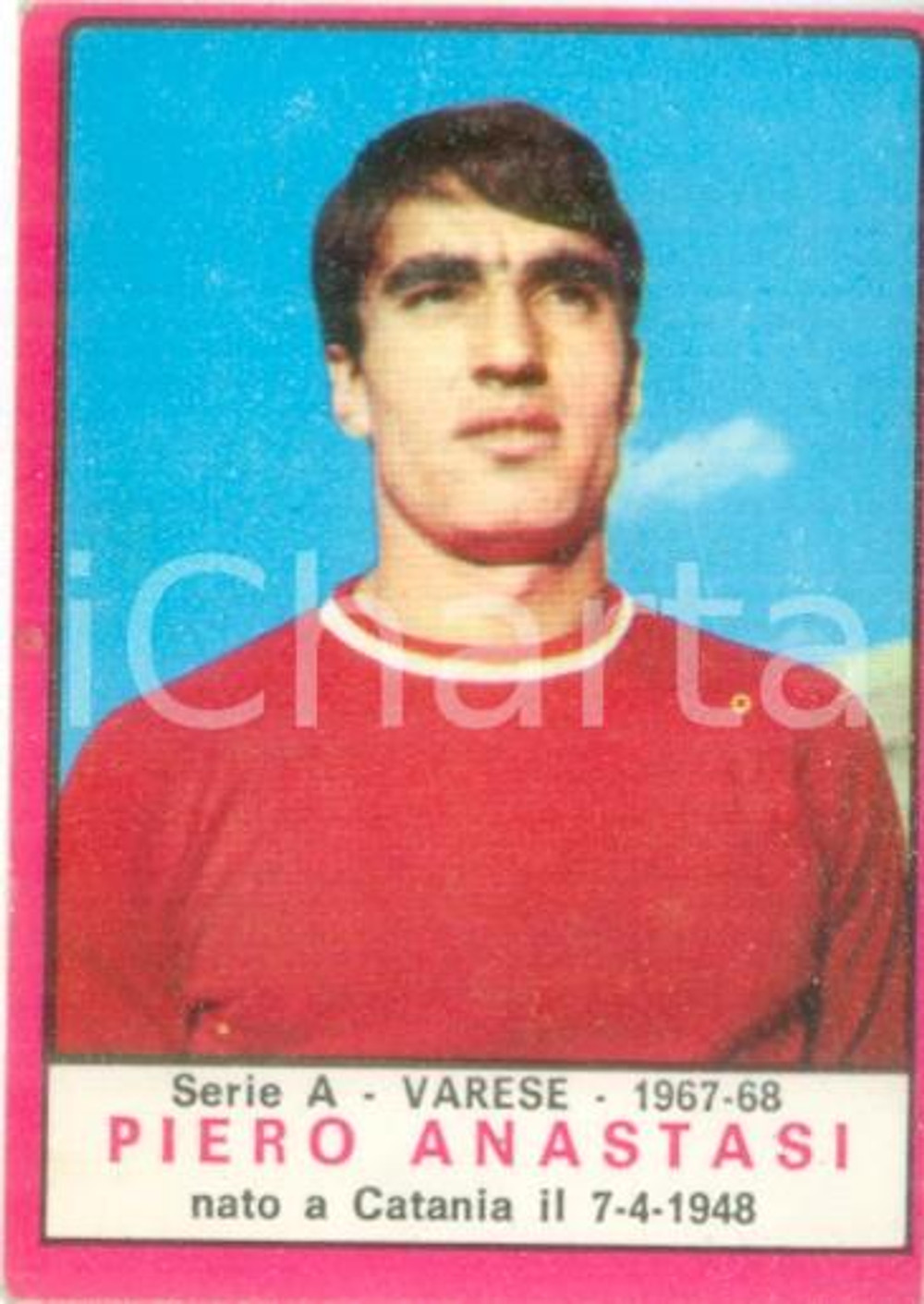 Oggetto da collezione cartaceo PANINI  CALCIATORI 1967  1968 Figurina Piero ANASTASI Serie A VARESE 1