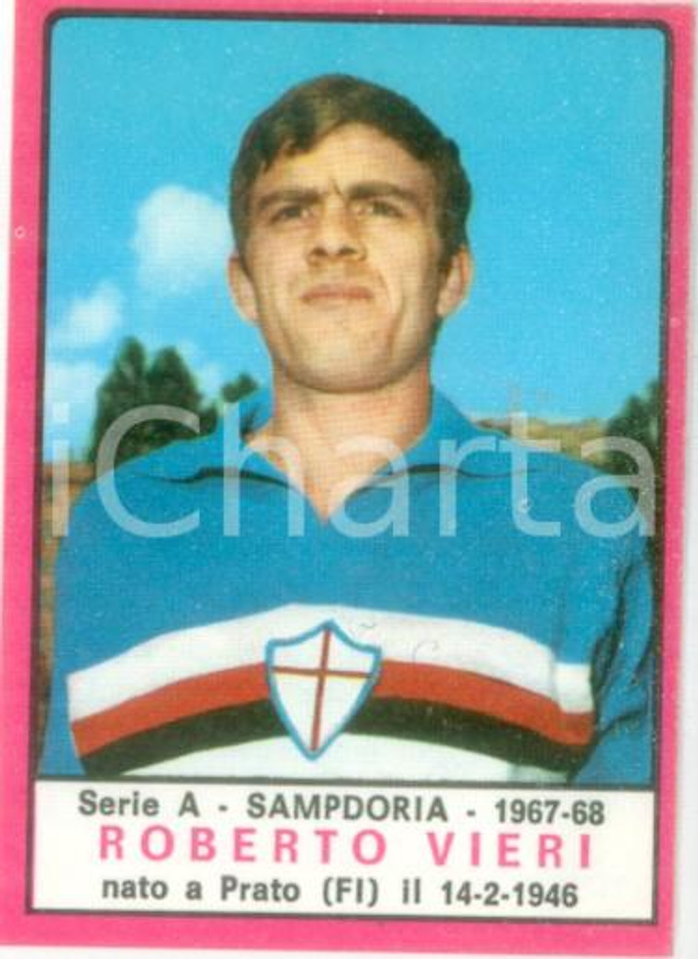 Oggetto da collezione cartaceo PANINI  CALCIATORI 1967  1968 Figurina Roberto VIERI Serie A SAMPDORIA 1