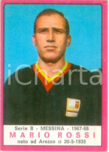 Oggetto da collezione cartaceo PANINI  CALCIATORI 19671968 Figurina Mario ROSSI Serie B MESSINA 1