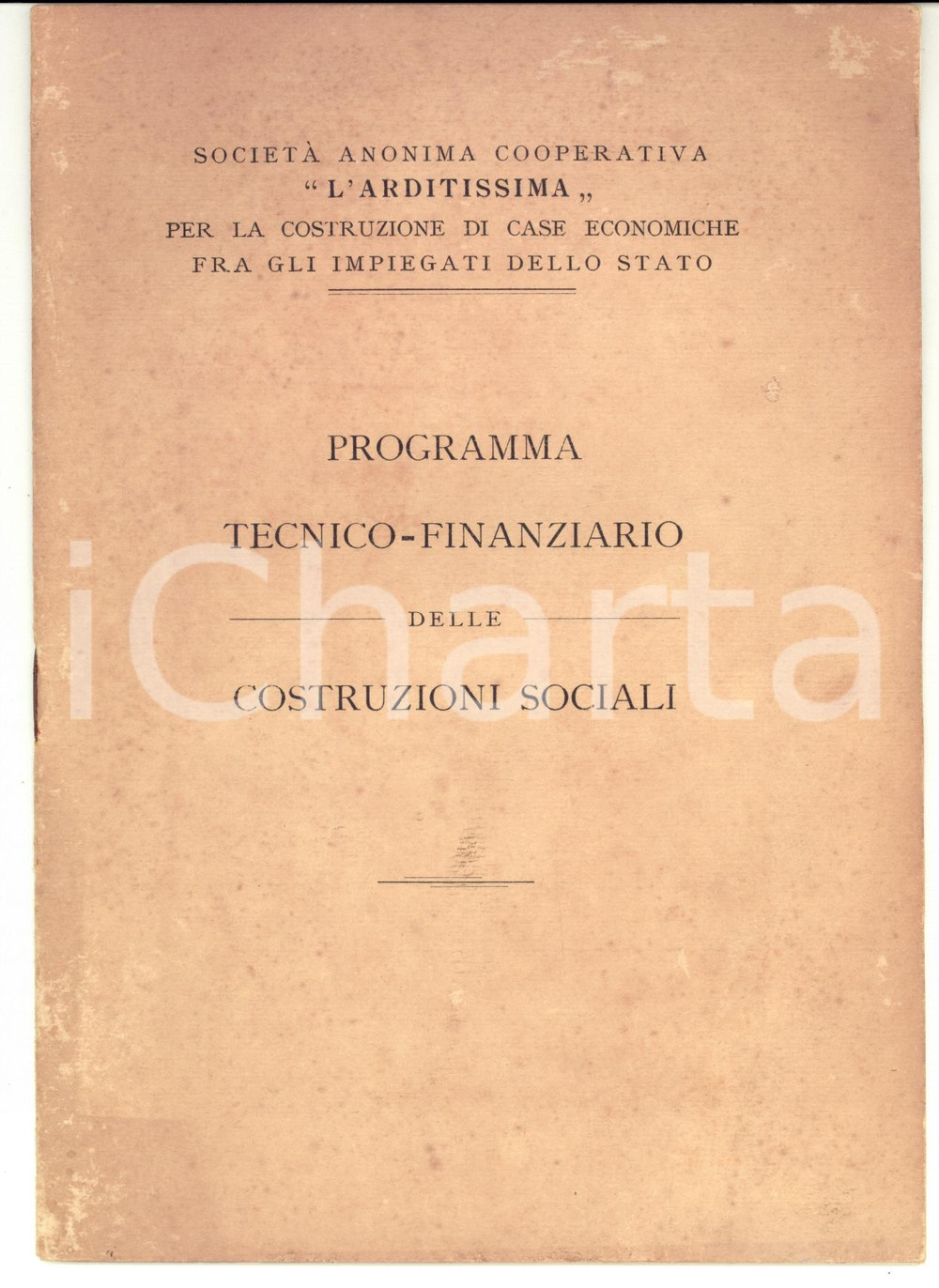 Libro, pubblicazione d epoca 1932 ROMA Cooperativa L ARDITISSIMA Programma costruzioni sociali per impiegati 1