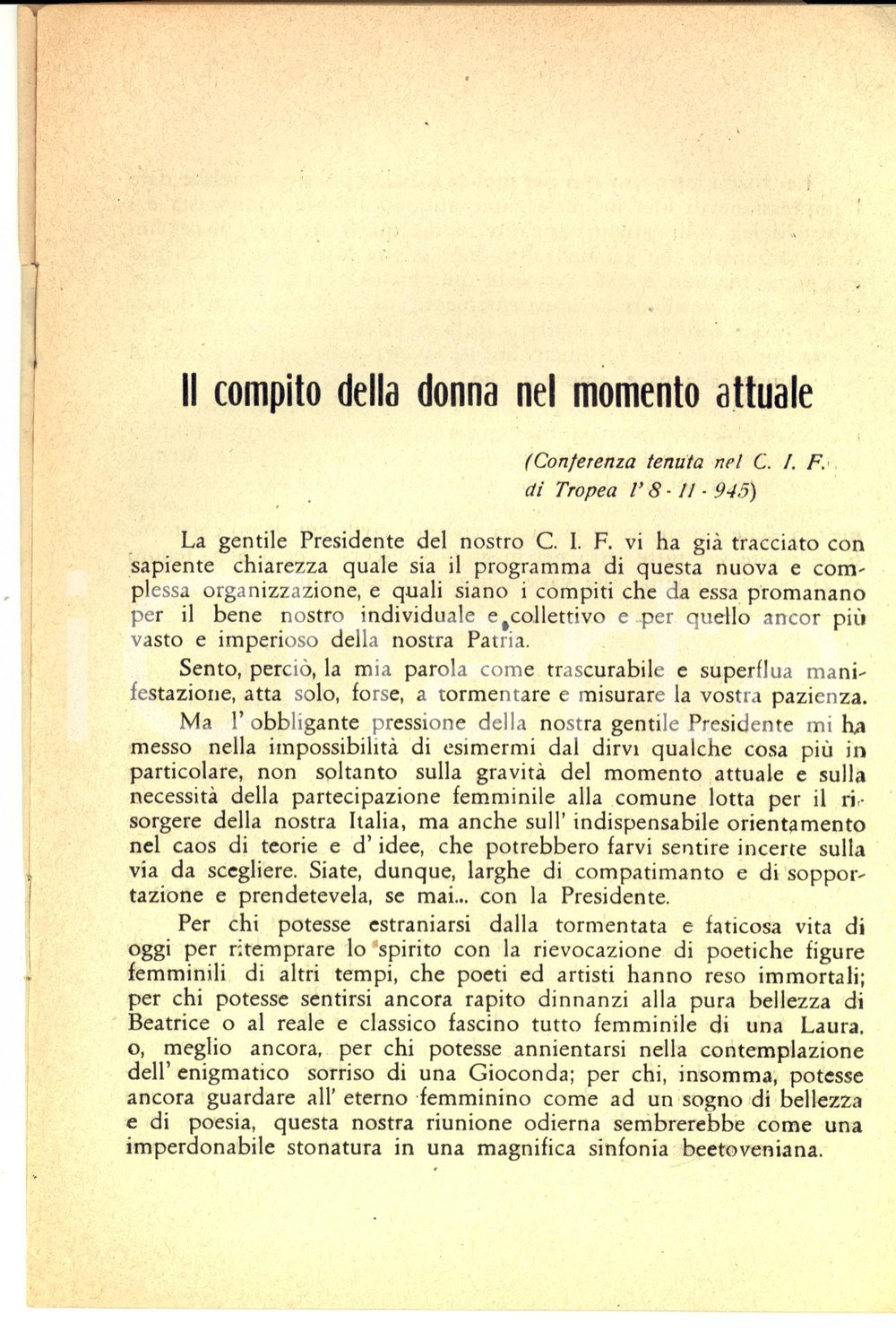 Libro, pubblicazione d epoca 1945 TROPEA Lydia TORALDO SERRA Il compito della donna nel momento attuale 1