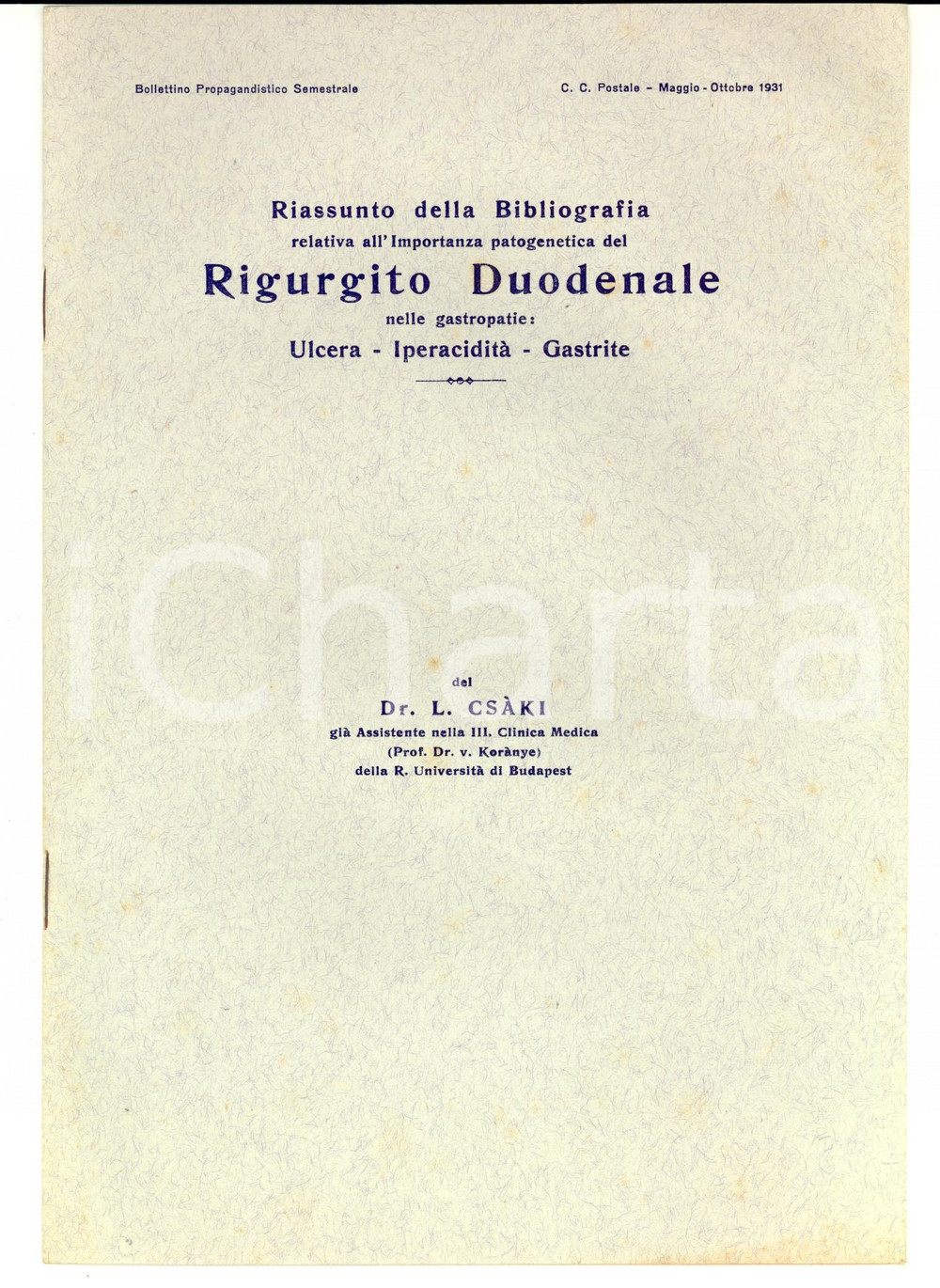Libro, pubblicazione d epoca 1931 L. CSAKI Importanza patogenetica del rigurgito duodenale nelle gastropatie 1