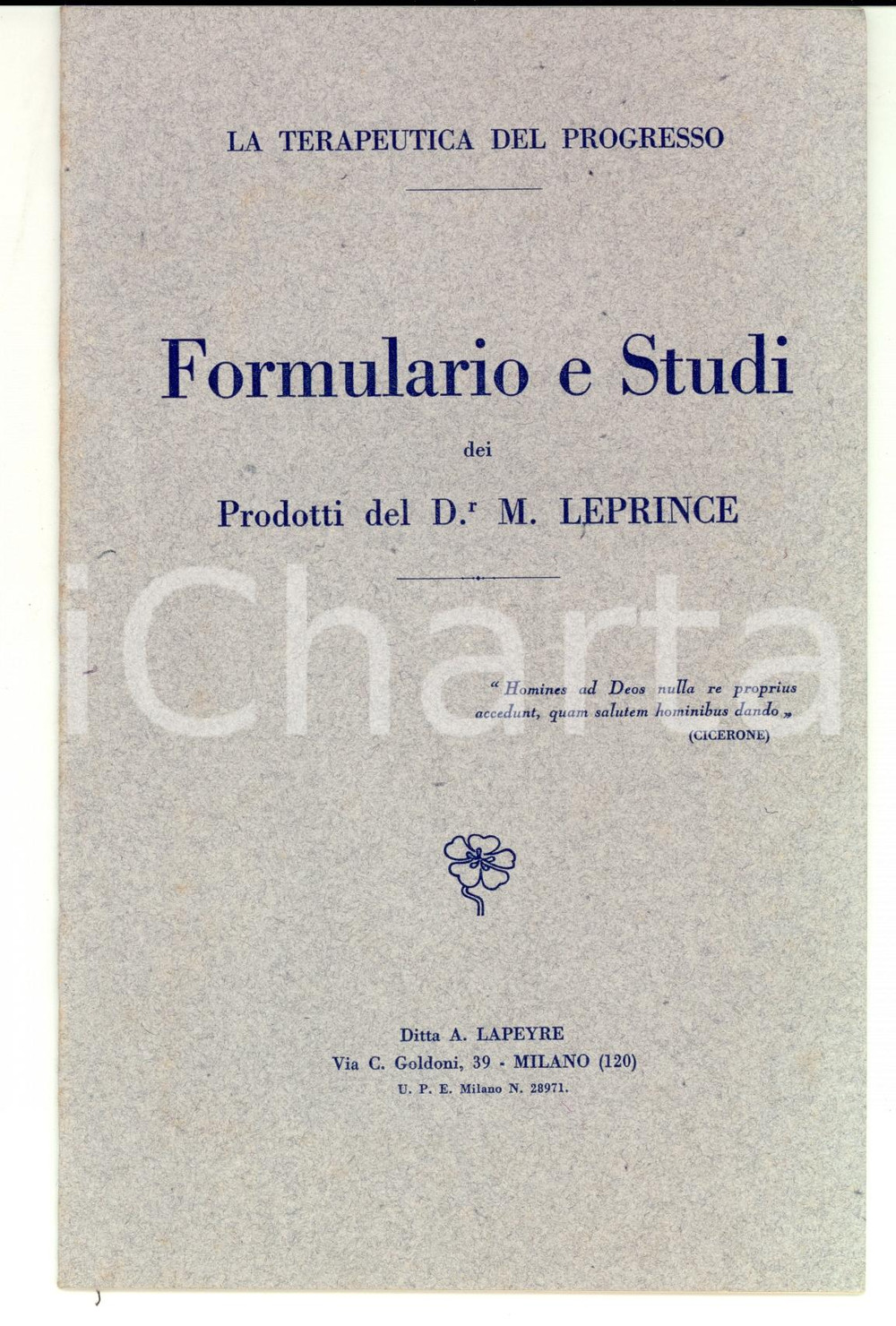 Libro, pubblicazione d epoca 1930 ca Ditta A. LAPEYRE Formulario e studi dei prodotti del dr. M. LEPRINCE 1