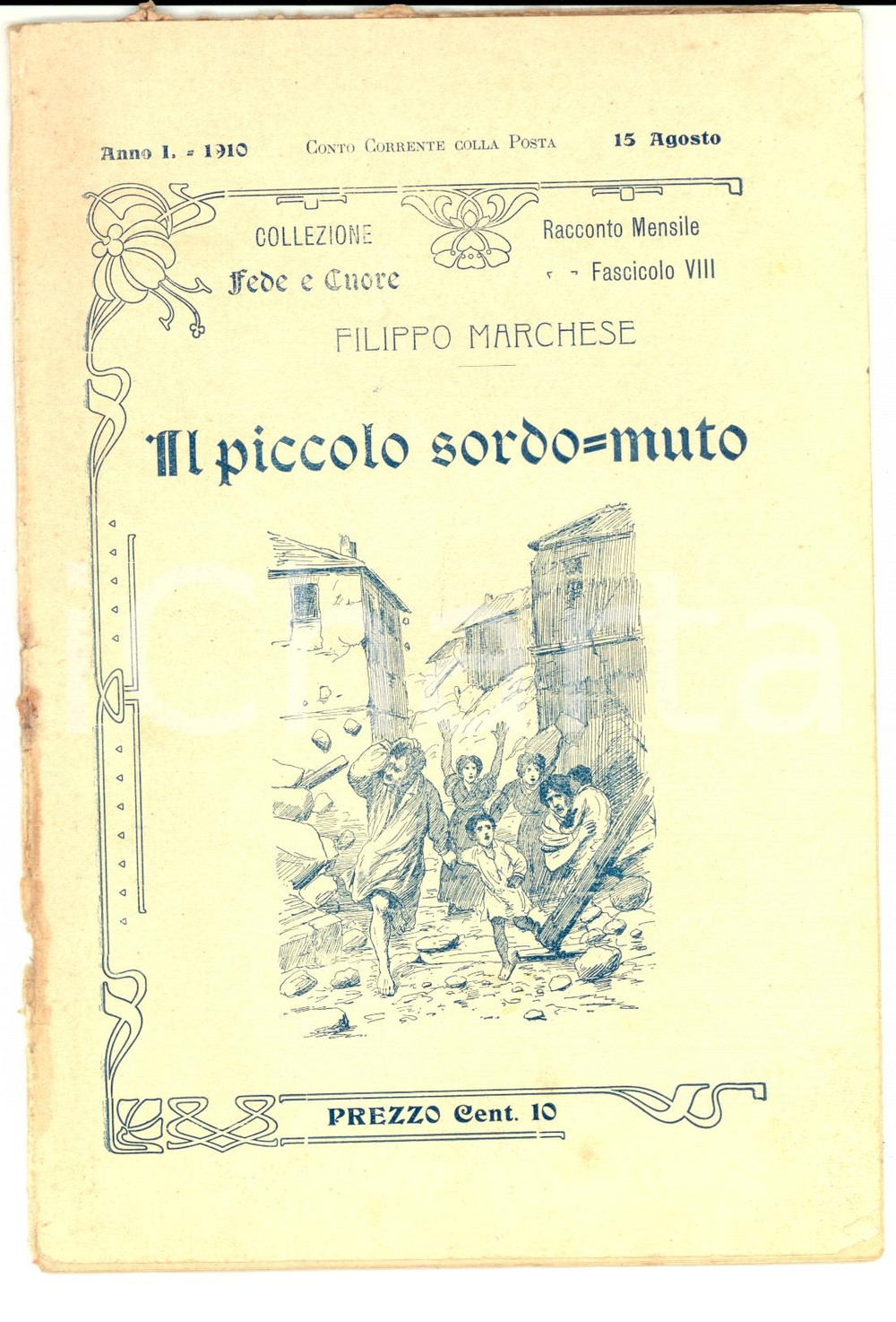 Libro, pubblicazione d epoca 1910 Filippo MARCHESE Il piccolo sordomuto Collana FEDE E CUORE 1