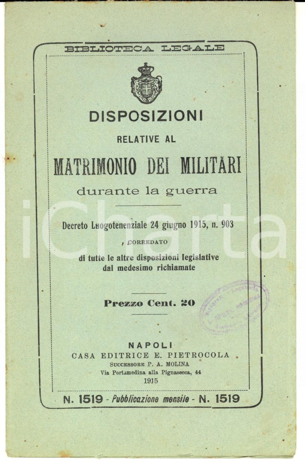 Libro, pubblicazione d epoca 1915 BIBLIOTECA LEGALE Disposizioni matrimonio dei militari durante la guerra 1
