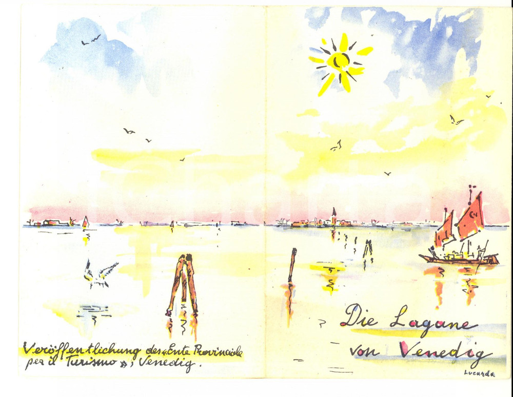 Materiale pubblicitario d’epoca 1955 ca VENEZIA Die Lagune von Venedig Ill. LUCURDA Pubblicitario 1