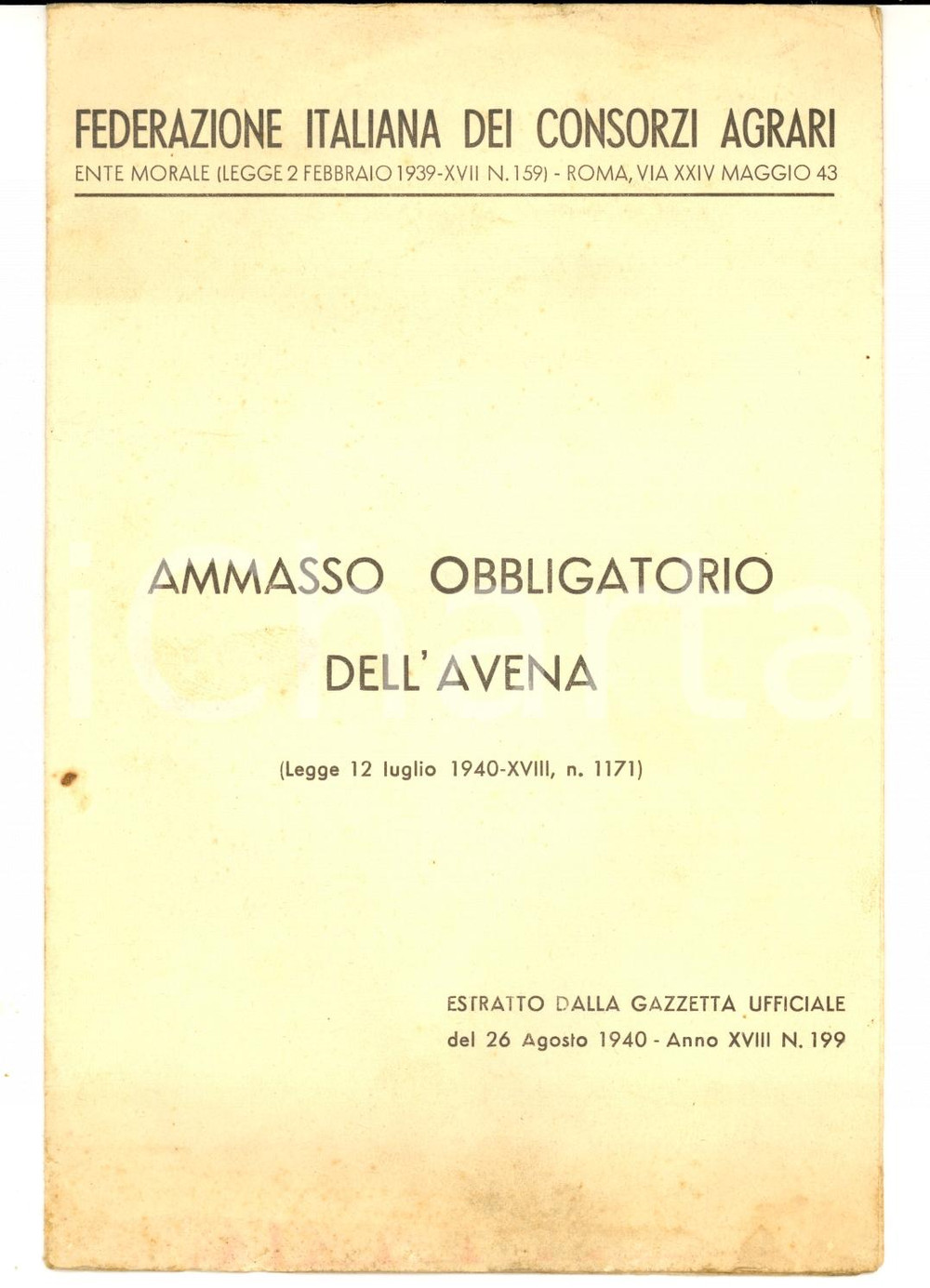 Libro, pubblicazione d epoca 1940 FEDERCONZORZI Ammasso obbligatorio dell avena Legge 12 luglio 1940 1