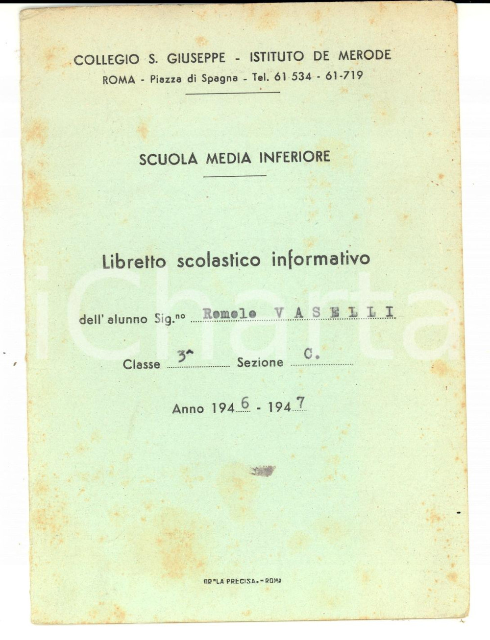 Oggetto da collezione cartaceo 1946 ROMA Collegio SAN GIUSEPPE Libretto scolastico alunno Romolo VASELLI 1
