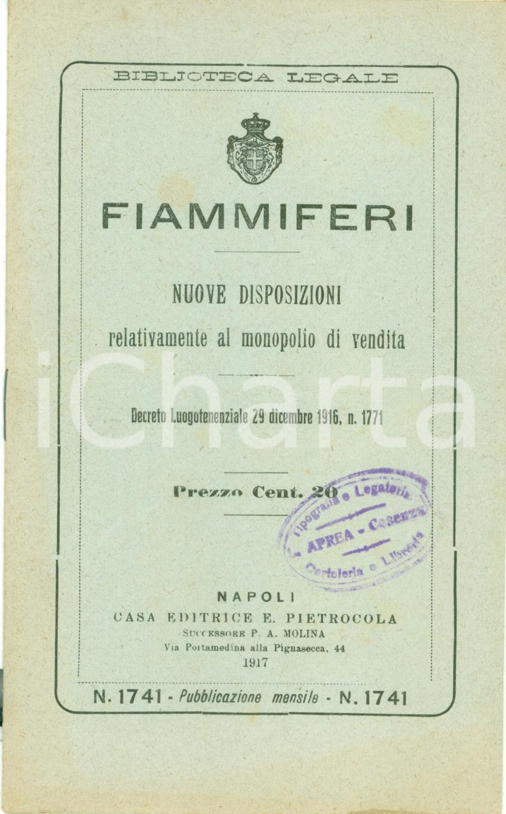 Documento originale, autentico 1917 BIBLIOTECA LEGALE Fiammiferi Nuove disposizioni monopolio di vendita 1