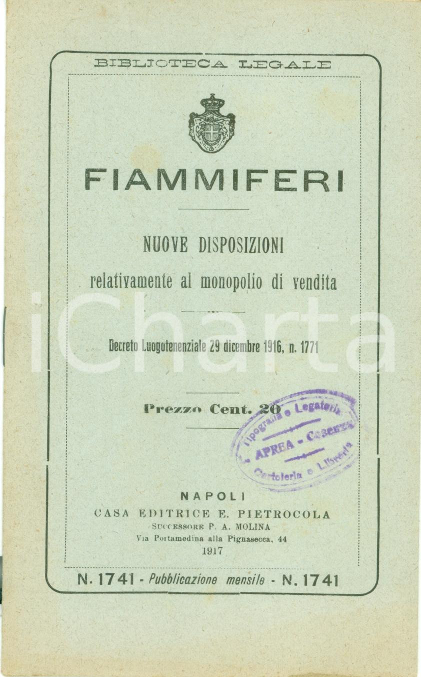 Documento originale, autentico 1917 BIBLIOTECA LEGALE Fiammiferi Nuove disposizioni monopolio di vendita 1