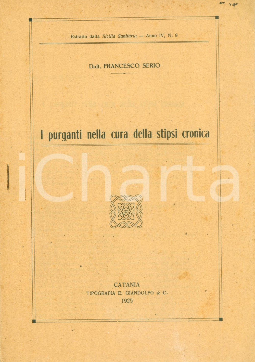 Libro, pubblicazione d epoca 1925 Francesco SERIO Purganti nella cura della stipsi cronica SICILIA SANITARIA 1