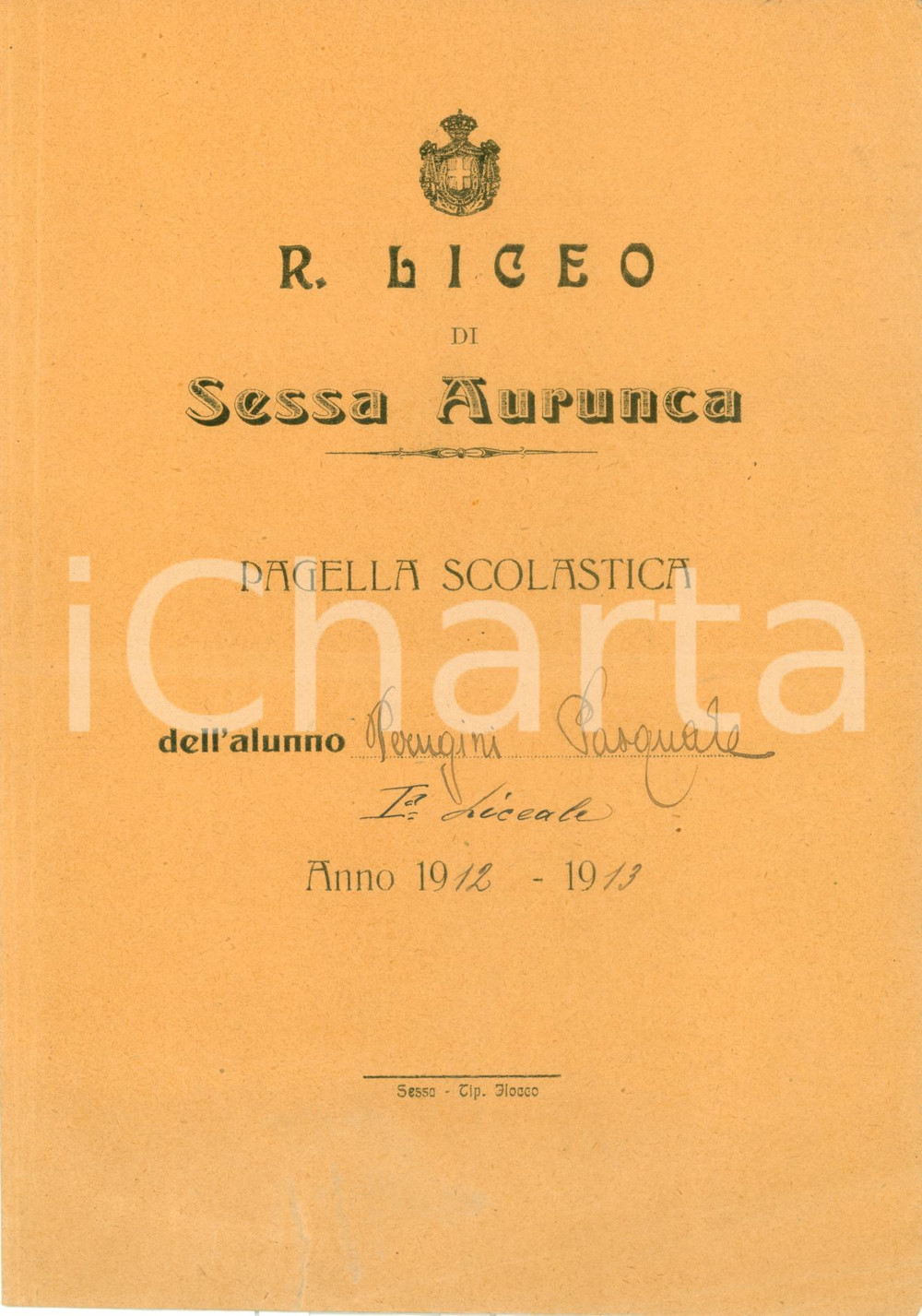 Oggetto da collezione cartaceo 1912 SESSA AURUNCA CE Pagella Pasquale PERUGINI Liceo Governativo 1