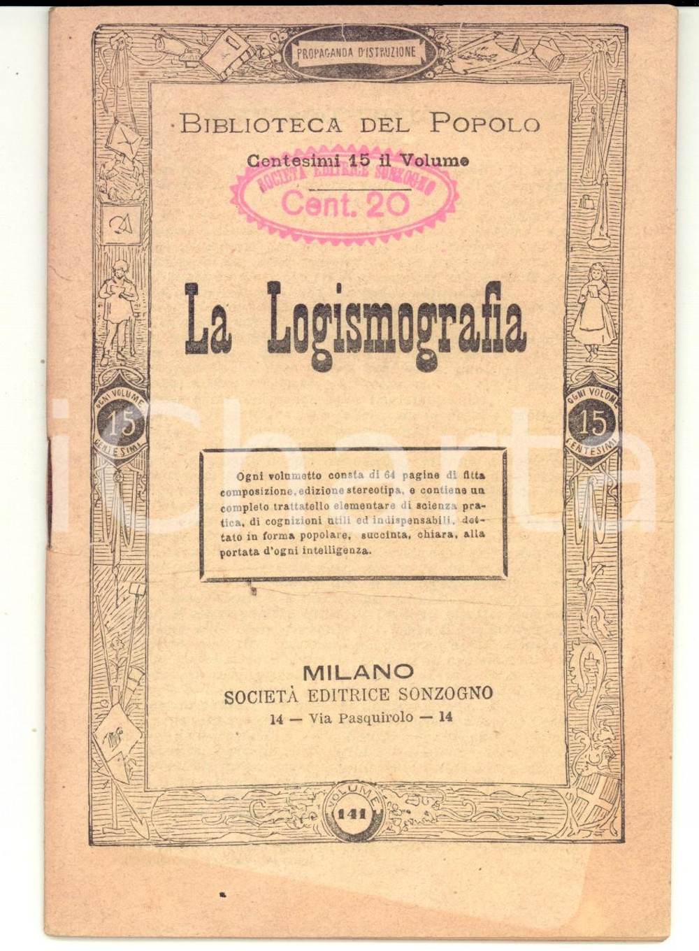 Libro, pubblicazione d epoca 1908 MILANO E. MORELLI La logismografia BIBLIOTECA DEL POPOLO 1