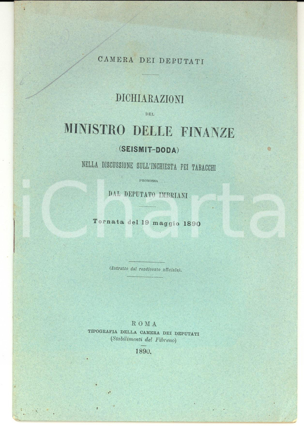 Libro, pubblicazione d epoca 1890 ROMA Discorso del ministro Federico SEISMITDODA Inchiesta tabacchi 1