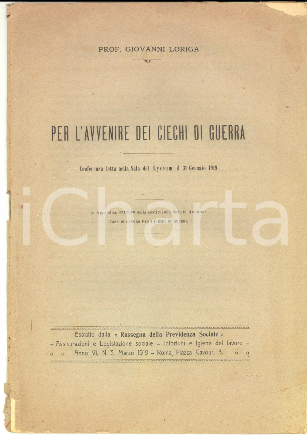 Libro, pubblicazione d epoca 1919 ROMA Giovanni LORIGA Per l avvenire dei ciechi di guerra Conferenza LYCEUM 1