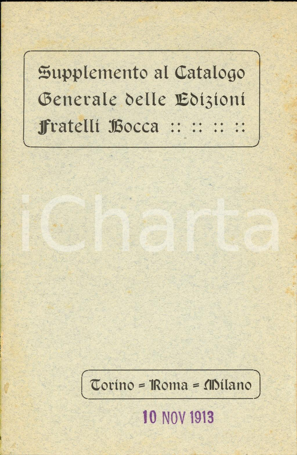 Libro, pubblicazione d epoca 1912 TORINO Fratelli BOCCA Editori Supplemento catalogo generale 1