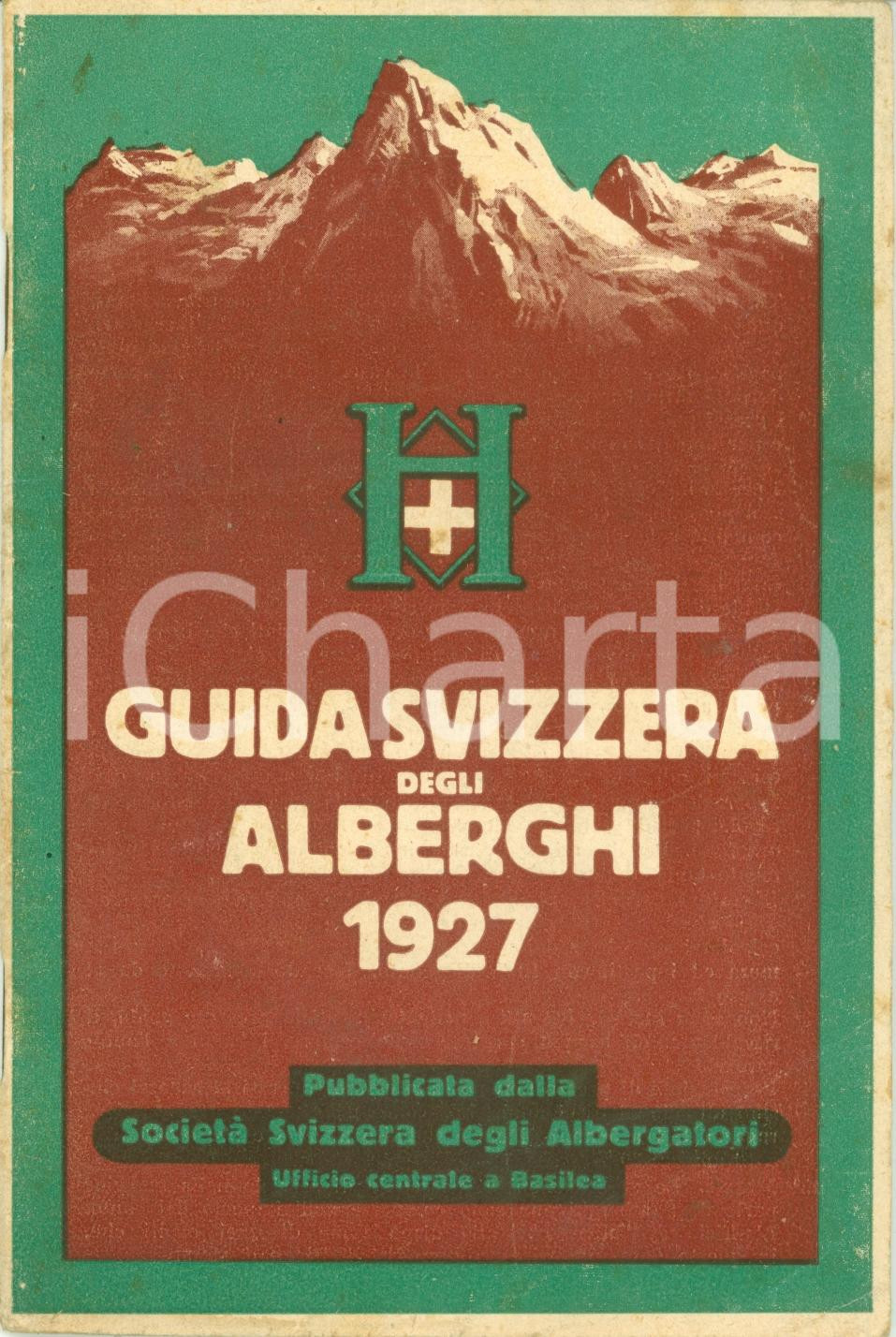 Materiale pubblicitario d’epoca 1927 SOCIETA  SVIZZERA ALBERGATORI Guida degli alberghi con MAPPA Turismo 1