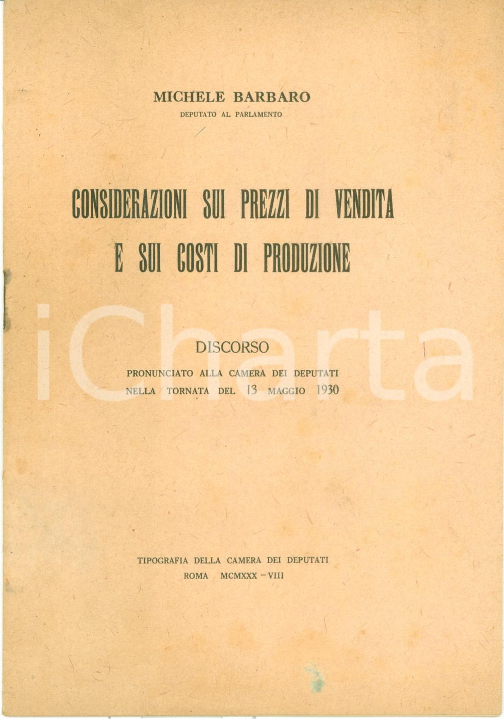 Documento originale, autentico 1930 Michele BARBARO Prezzi di vendita e costi di produzione Discorso 1