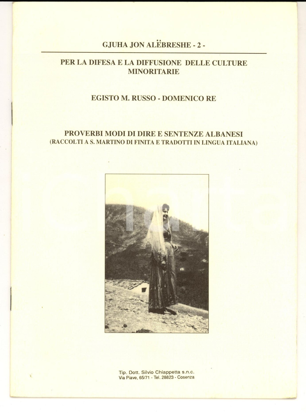Libro, pubblicazione d epoca 1993 COSENZA Egisto RUSSO Domenico RE Proverbi modi di dire e sentenze albanesi 1