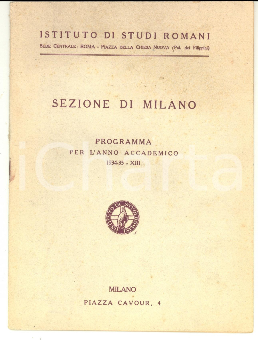 Libro, pubblicazione d epoca 1934 MILANO ISTITUTO DI STUDI ROMANI Programma per l Anno Accademico 1