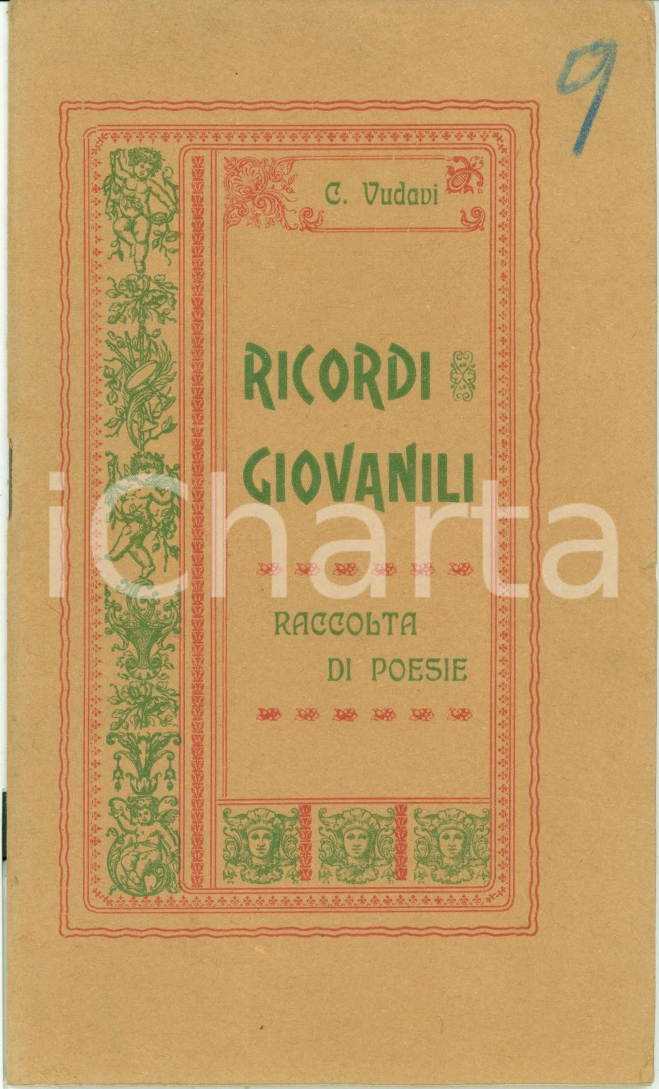 Libro, pubblicazione d epoca 1906 C. VUDAVI Ricordi giovanili raccolta di poesie Pubblicazione 1
