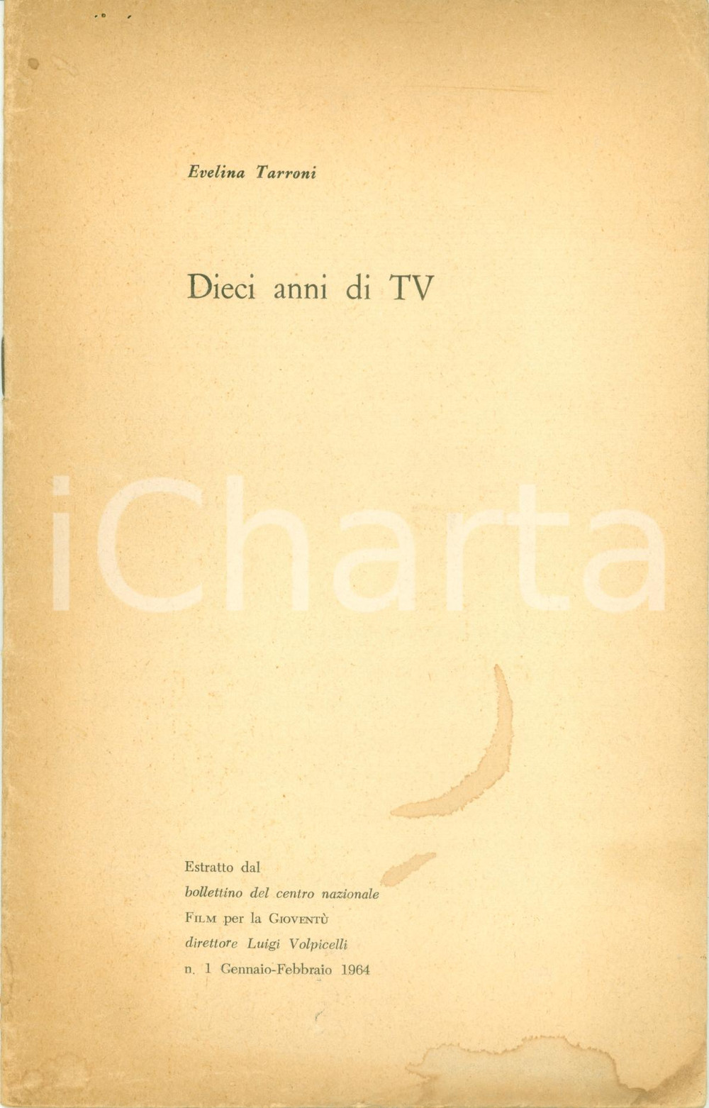 Libro, pubblicazione d epoca 1964 Evelina TARRONI Dieci anni di tv pubblicitÃ  bambini Pubblicazione 1