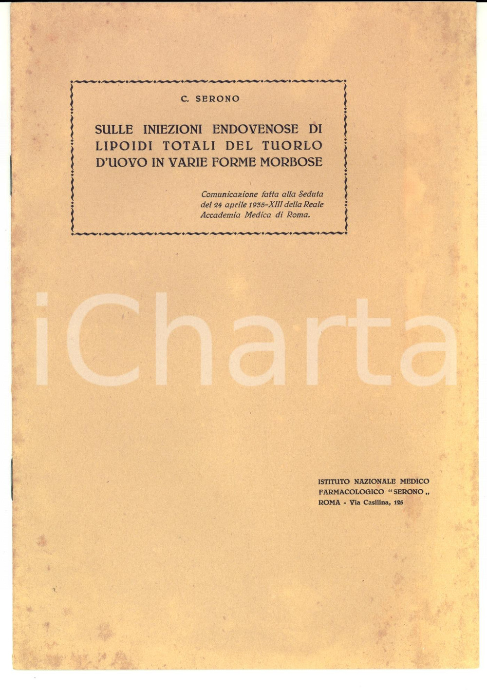 Libro, pubblicazione d epoca 1936 Cesare SERONO Iniezioni endovenose di lipoidi totali del tuorlo d uovo 1