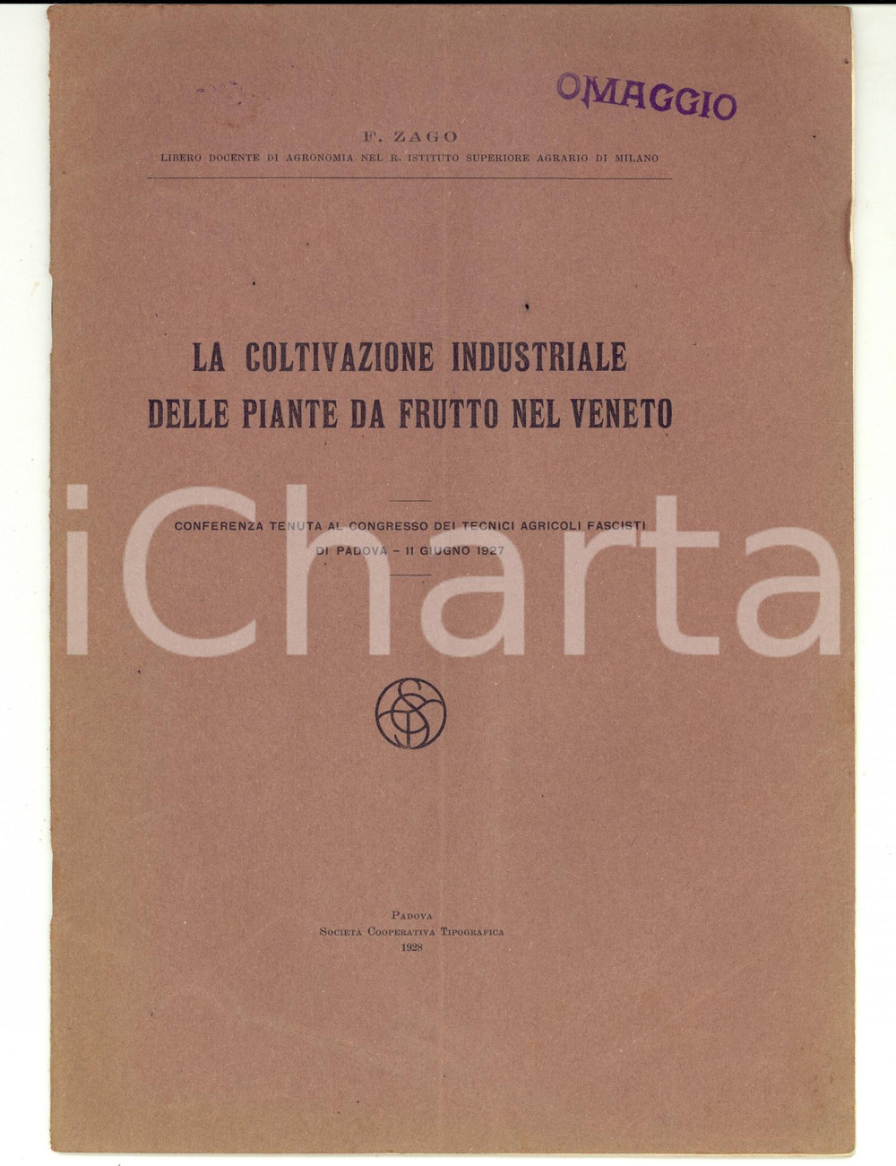 Libro, pubblicazione d epoca 1928 Ferruccio ZAGO Coltivazione industriale delle piante da frutto nel Veneto 1