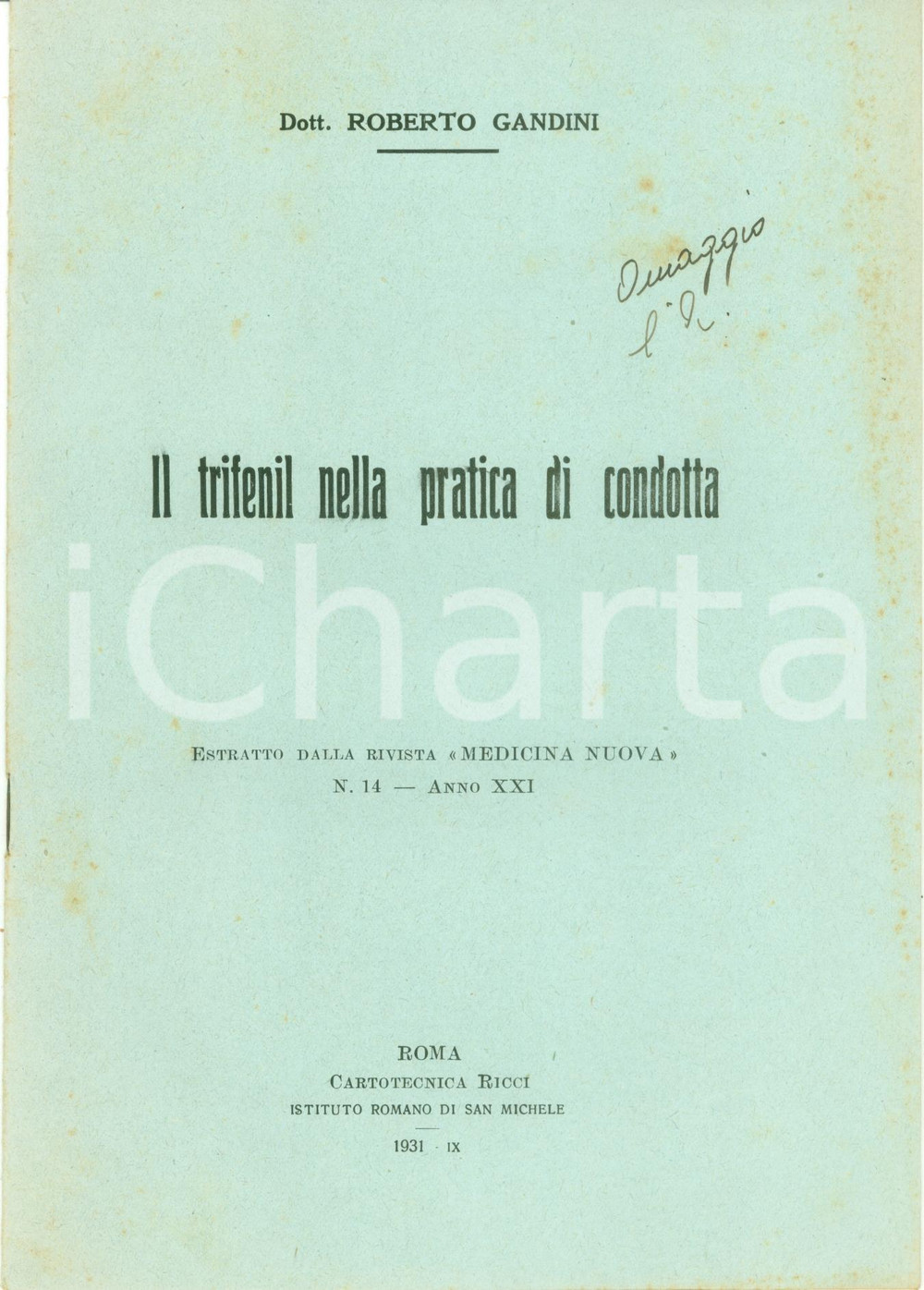 Documento originale, autentico 1931 Roberto GANDINI Trifenil nella pratica di condotta Invio AUTOGRAFO 1