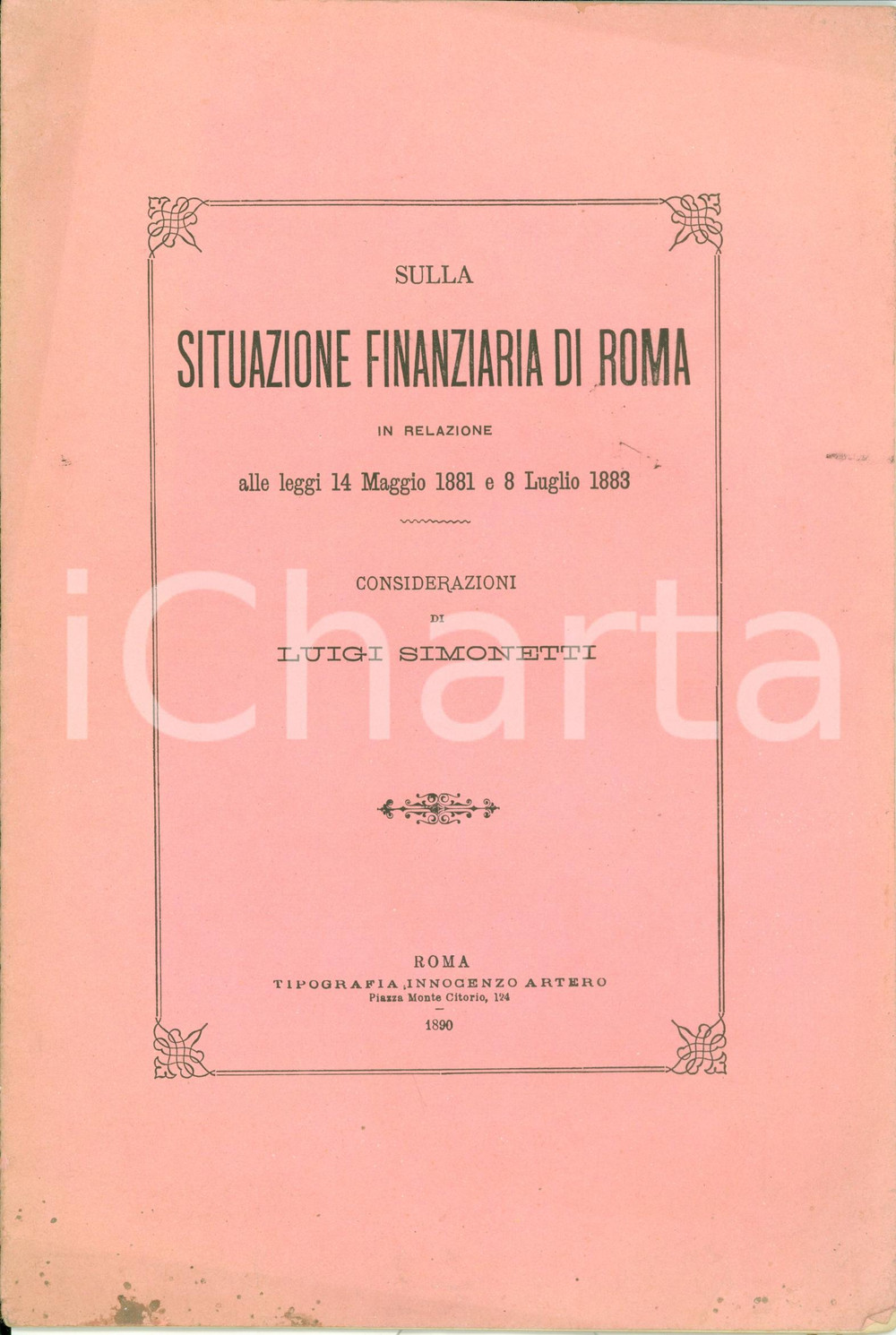 Libro, pubblicazione d epoca 1890 Luigi SIMONETTI Sulla situazione finanziaria di ROMA Pubblicazione 1