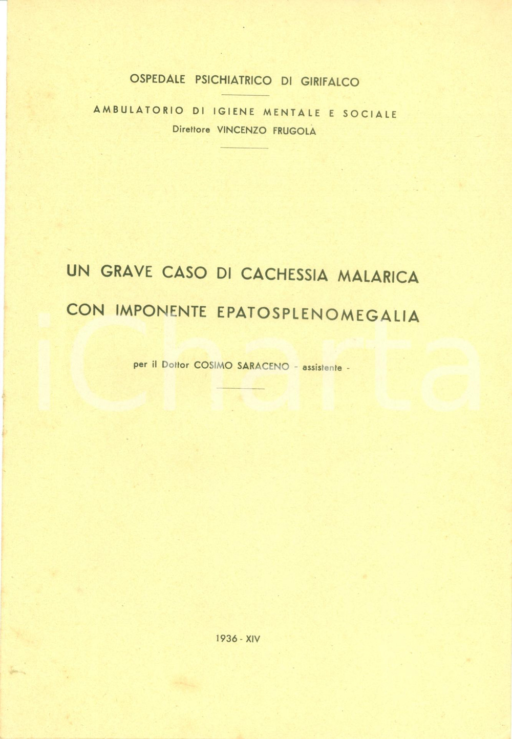 Libro, pubblicazione d epoca 1936 GIRIFALCO CZ Cosimo SARACENO Caso Giovanni GULLA  Ospedale psichiatrico 1