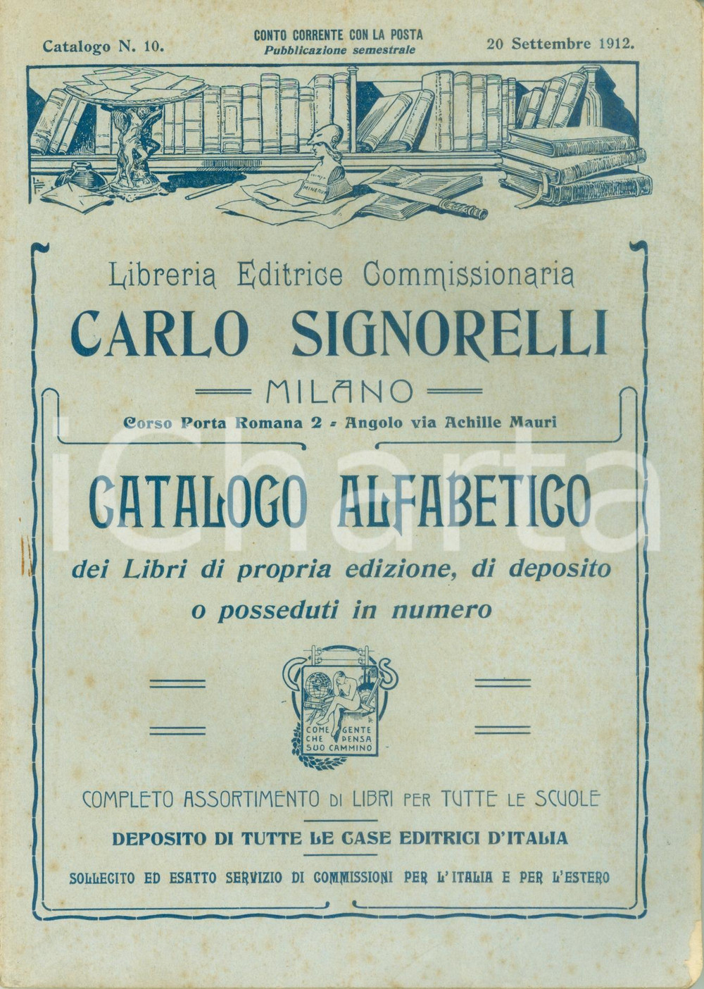 Libro, pubblicazione d epoca 1912 MILANO Libreria Editrice CARLO SIGNORELLI Catalogo libri propria edizione 1