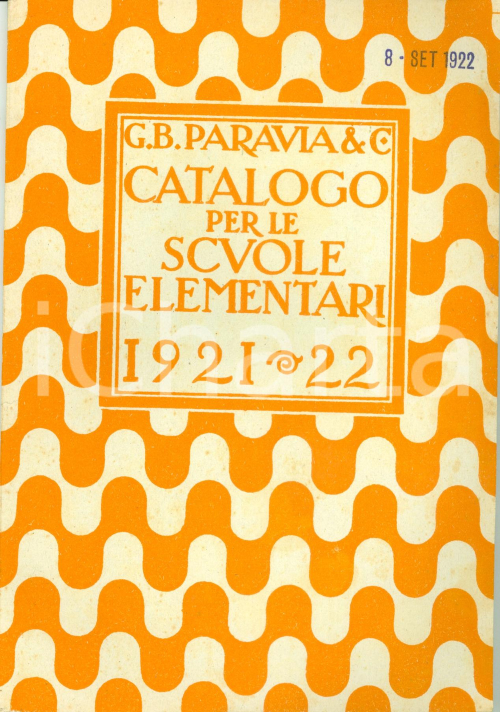 Libro, pubblicazione d epoca 1922 TORINO Editori G.B. PARAVIA Catalogo libri per scuole elementari 1
