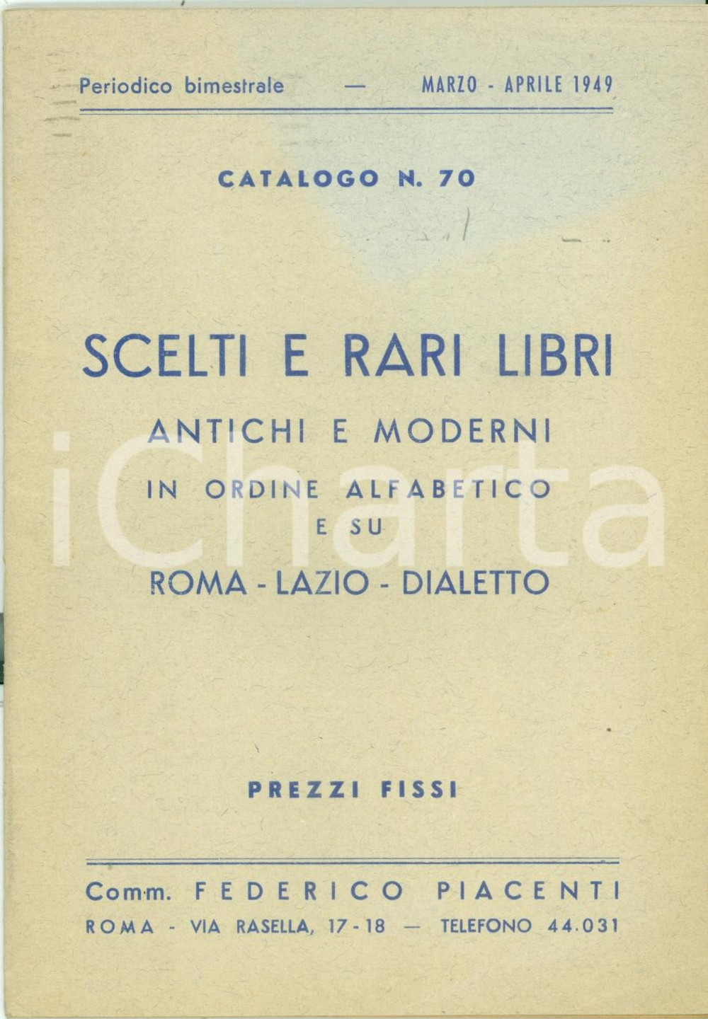 Libro, pubblicazione d epoca 1949 ROMA Libreria Federico PIACENTI Catalogo libri su ROMA LAZIO DIALETTO 1