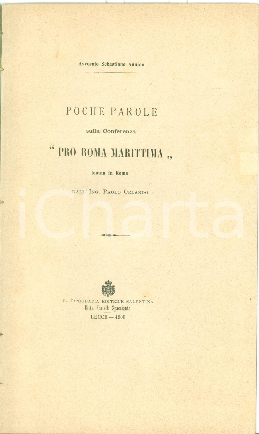 Documento originale, autentico 1905 Sebastiano ANNINO Conferenza PRO ROMA MARITTIMA di Paolo ORLANDI 1