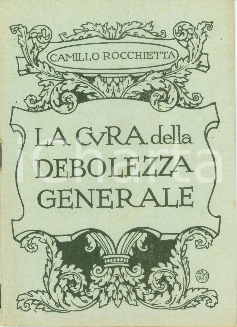 Materiale pubblicitario d’epoca 1920 ca PINEROLO TO Camillo ROCCHIETTA Cura debolezza generale Sciroppo PROTON 1