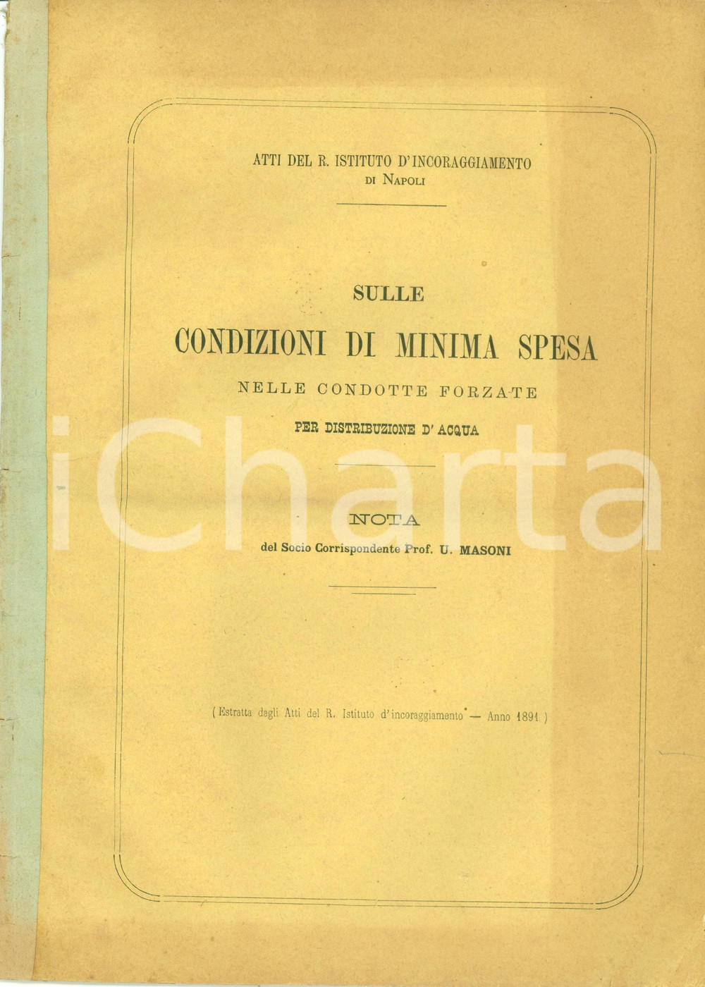 Libro, pubblicazione d epoca 1891 NAPOLI Udalrigo MASONI Condizioni di minima spesa distribuzione acqua 1