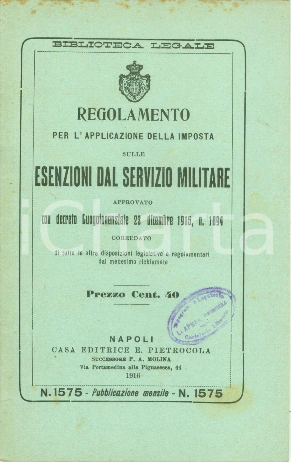 Documento originale, autentico 1916 NAPOLI Regolamento imposta esenzioni dal servizio militare Ediz. PIETROCOLA 1