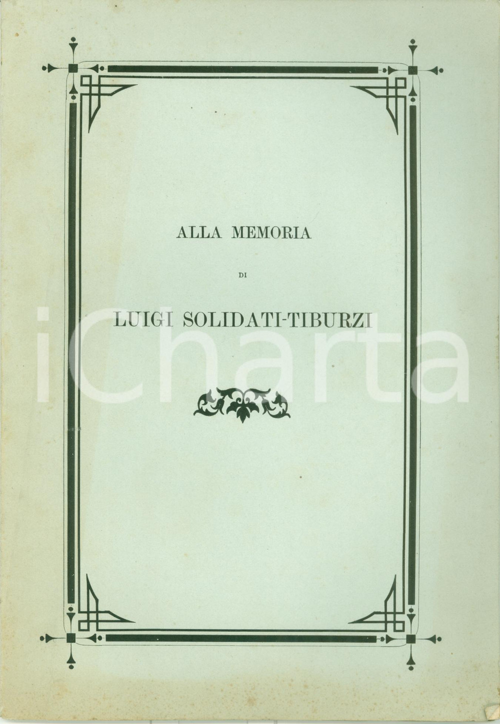 Libro, pubblicazione d epoca 1890 CONTIGLIANO RI Onoranze Senatore Luigi SOLIDATITIBURZI Discorsi 1