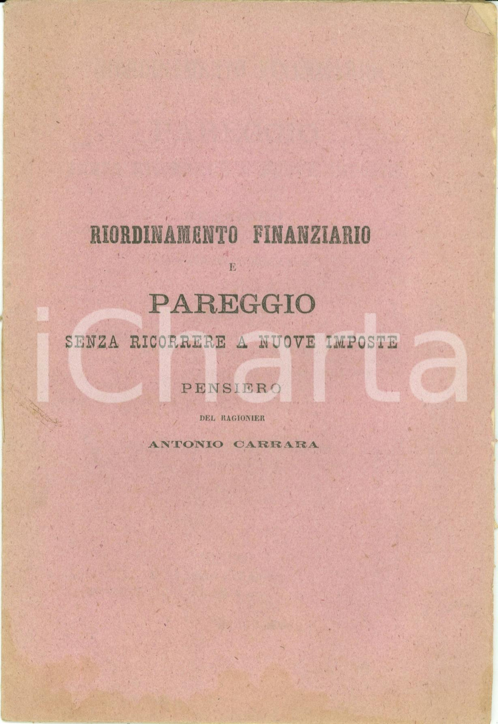 Libro, pubblicazione d epoca 1875 Antonio CARRARA Riordinamento finanziario senza nuove imposte Opuscolo 1