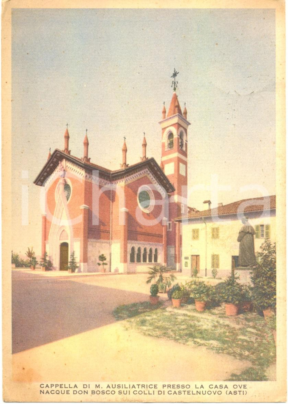 Cartolina originale da collezione 1940 CASTELNUOVO DON BOSCO AT Cappella di Maria Ausiliatrice ILLUSTRATA 1
