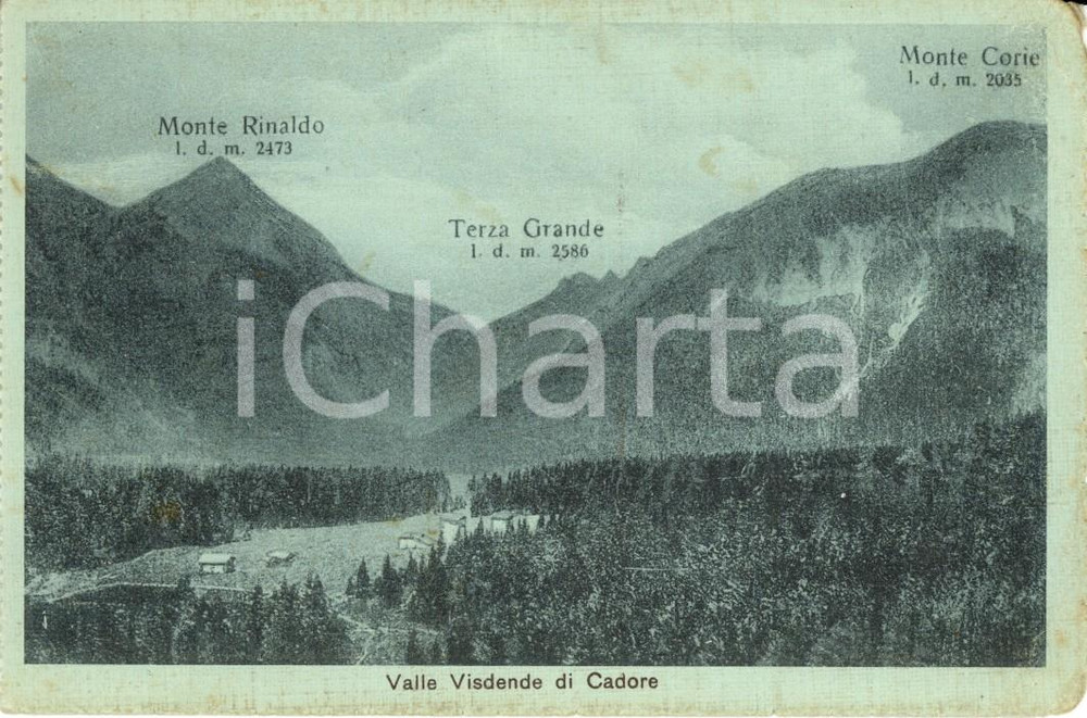 Cartolina originale da collezione 1930 ca Valle VISDENDE BL Monti RINALDO, CORIE e TERZA GRANDE DANNEGGIATA 1