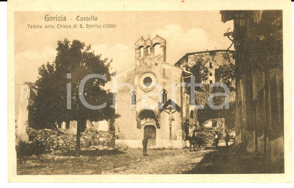 Cartolina originale da collezione 1920 ca GORIZIA  Castello  Chiesa di SANTO SPIRITO Cartolina ANIMATA FP NV 1
