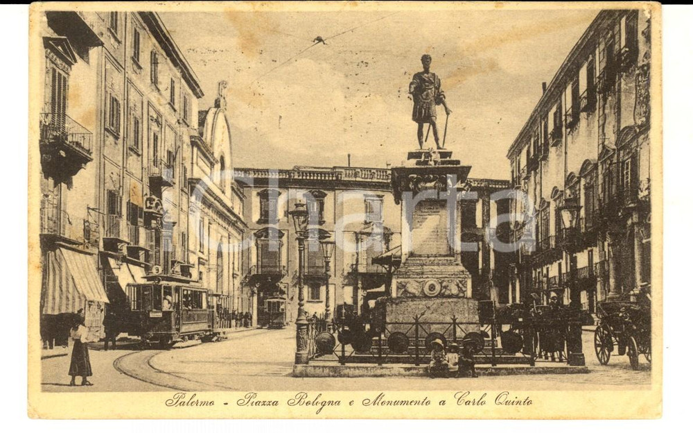 Cartolina originale da collezione 1923 PALERMO Piazza BOLOGNA e monumento a CARLO QUINTO Cartolina FP 1
