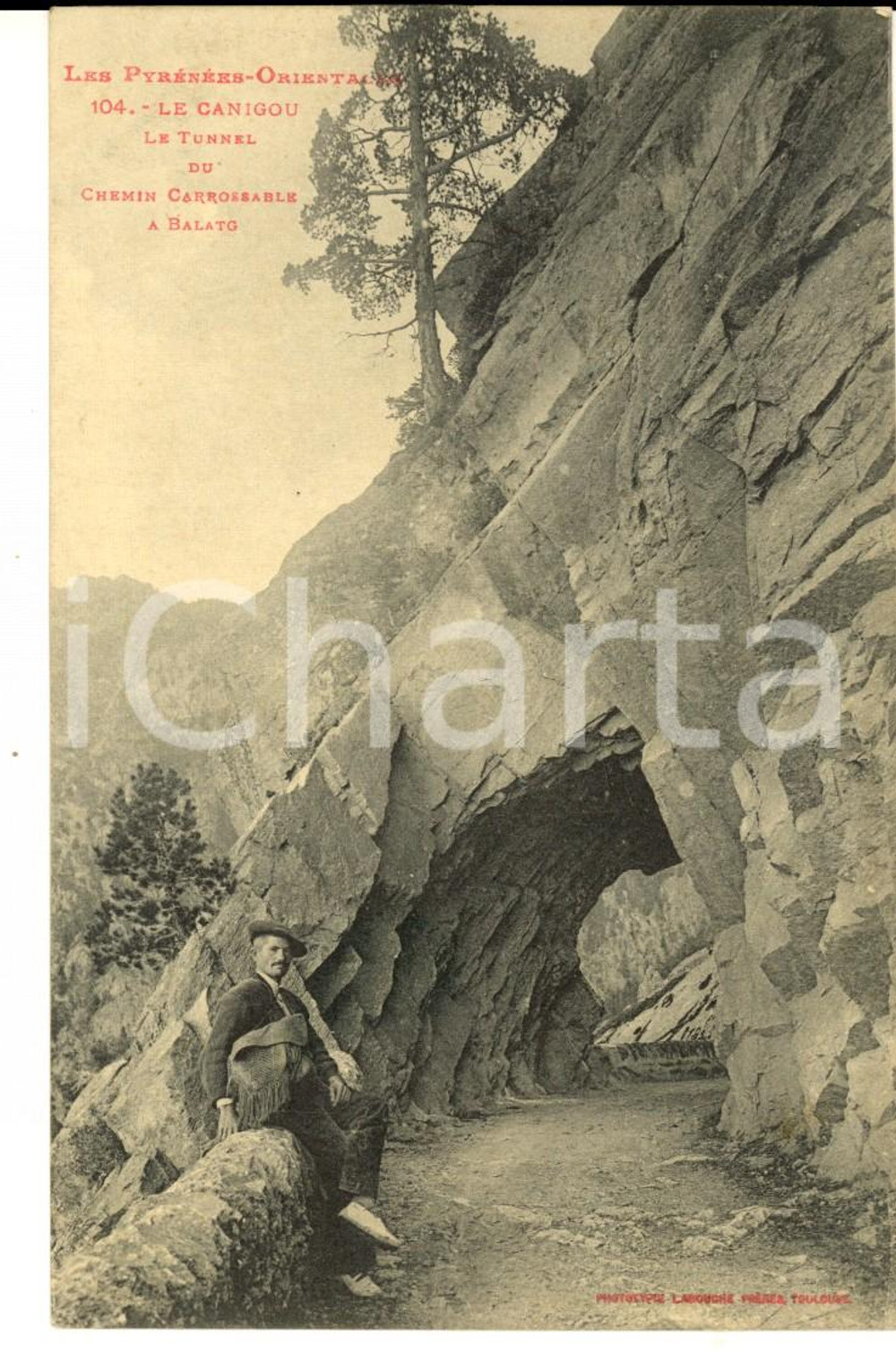Cartolina originale da collezione 1920 circa BALATG PYRENEES Le CANIGOU  Tunnel Carte postale ANIMEE 1