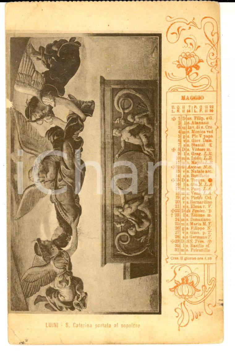 Cartolina originale da collezione 1900 ca LUINI S. Caterina portata al sepolcro  Calendario maggio Cartolina 1